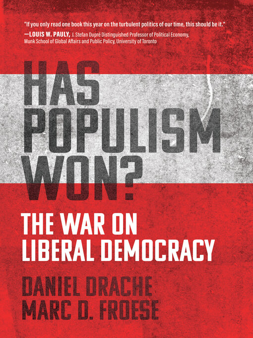 Title details for Has Populism Won? by Daniel Drache - Available